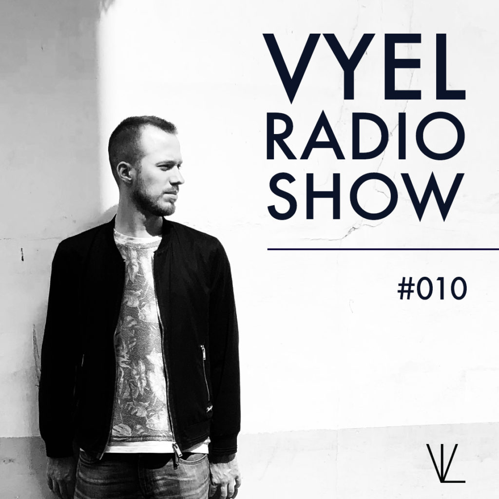 Vyel Radio Show #10 Artwork