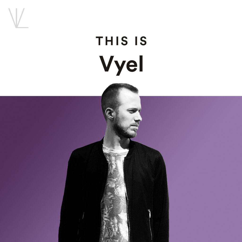 This Is Vyel Official Playlist