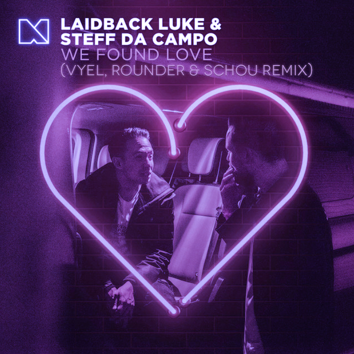 Laidback Luke Steff da Campo We Found Love Vyel, Rounder and Schou Remix